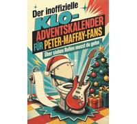 Der inoffizielle Klo-Adventskalender für Peter-Maffay-Fans: Über sieben Rollen musst du gehn. Lustiges Geschenk für Weihnachten und Advent