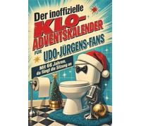 Der inoffizielle Klo-Adventskalender für Udo-Jürgens-Fans: Mit 66 Jahren, da fängt die Sitzung an. Lustiges Geschenk für Weihnachten und Advent