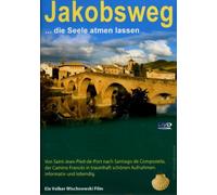 Der Jakobsweg...die Seele Atmen Lassen [Import allemand]