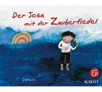 Der Josa mit der Zauberfiedel Hiller Book with CD Schott Music Hardback