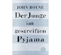 Der Junge im gestreiften Pyjama: Eine Fabel, Boyne, Jakobeit 9783733507275.