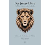 Der junge Löwe - A4 Notizbuch - 120 liniertes & nummerierte Seiten für Jungen (12-16) mit persönlichem Inhaltsverzeichnis,: Viele Löwenillustrationen ... Ziele & Klarheit für Schule & Freizeit