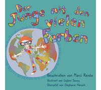 Der Junge mit den vielen Farben (Pierre's World Traveling Adventures)