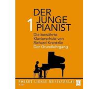 Der junge Pianist 1: Praktischer Lehrgang für den Anfangsunterricht