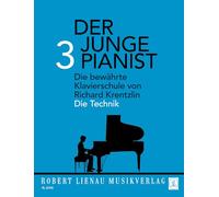 Der junge Pianist: Praktischer Lehrgang für den Anfangsunterricht. Die Technik. piano. Méthode.