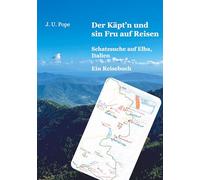 Der Käpt'n und sin Fru auf Reisen - Schatzsuche auf Elba: Italien