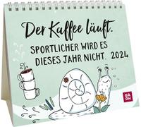 Der Kaffee läuft. Sportlicher wird es dieses Jahr nicht. 2024: Mini Monate Calendar. Kleiner Aufstell Calendar mit Monate Calendar