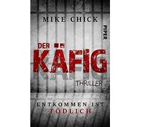 Der KAfig: Entkommen ist tAdlich: Psychothriller, Chick 9783492505017 New.