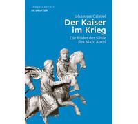 Der Kaiser Im Krieg: Die Bilder Der Säule Des Marc Aurel: 11 (Image & Context)