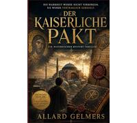 Der Kaiserliche Pakt: Die Wahrheit wurde nicht verborgen. Sie wurde vertraglich geregelt.