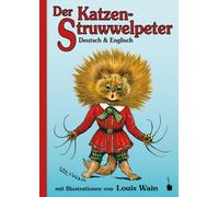 Der Katzen-Struwwelpeter: zweisprachig: Deutsch und Englisch