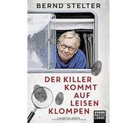 Der Killer kommt auf leisen Klompen: Camping-Krimi, Stelter 9783404177912 New.