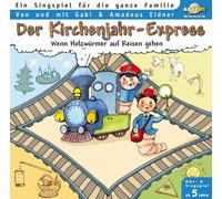 Der Kirchenjahr-Express - Wenn Holzwürmer auf Reisen gehen: Hörspiel mit Musik auf CD