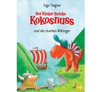 Der kleine Drache Kokosnuss und die starken Wikinger