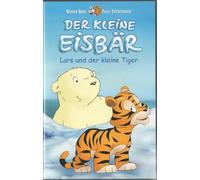 Der kleine Eisbär - Lars und der kleine Tiger