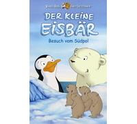 Der kleine Eisbär - Neue Abenteuer, Neue Freunde 4: Besuch vom Südpol [VHS]