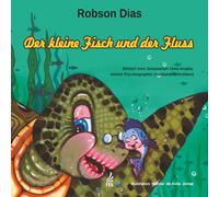 Der Kleine Fisch und der Fluss