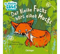 Der kleine Fuchs hört einen Mucks