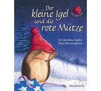 Der kleine Igel und die rote Mutze, Butler, Macnaughton 9783765567643 New.