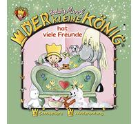 Der kleine König - Hat Viele Freunde