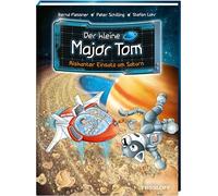 Der kleine Major Tom. Band 22. Riskanter Einsatz am Saturn