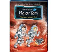 Der kleine Major Tom, Band 6: Abenteuer auf dem Mars