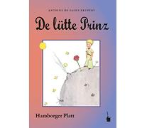 Der kleine Prinz. De lütte Prinz: Hamburger Platt