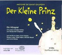 Der Kleine Prinz: Ein Hörspiel