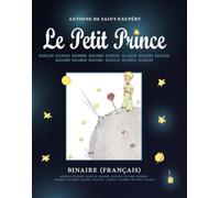 Der Kleine Prinz. Le Petit Prince - Binaire
