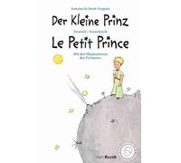 Der Kleine Prinz Le Petit Prince: Deutsch / Franzosisch, -Exupery, Leitgeb.
