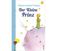Der Kleine Prinz (Mit den farbigen Zeichnungen des Verfassers)