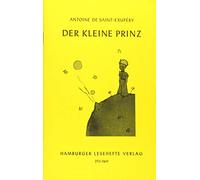 Der kleine Prinz: Mit Zeichnungen des Verfassers