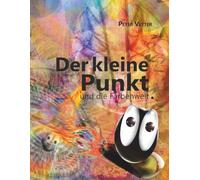Der kleine Punkt und die Farbenwelt: Kapitel 1: König Grau
