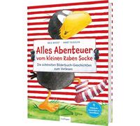 Der kleine Rabe Socke: Alles Abenteuer vom kleinen Raben Socke: Die schönsten Bilderbuch-Geschichten zum Vorlesen