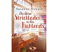 Der kleine Strickladen in den Highlands: Ein Fa, Oswald Paperback.