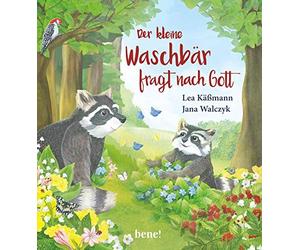 Der kleine WaschbAr fragt nach Gott, KAAYmann, Walczyk 9783963401237 New.