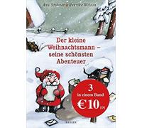 Der kleine Weihnachtsmann - seine schonsten Abenteuer by Stohner, Wilson New.