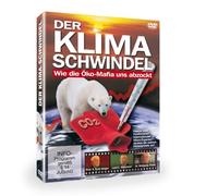 Der Klima-Schwindel - Wie die Öko-Mafia uns abzockt [DVD]