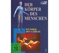 Der Körper des Menschen 1 - Wunder des Lebens [DVD]