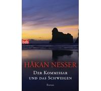 Der Kommissar und das Schweigen: Roman