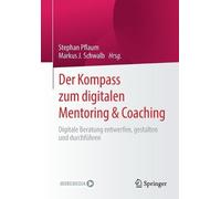Pflaum - Der Kompass zum digitalen Mentoring Coaching Digitale Ber - P555z