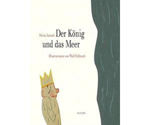 Der Konig und das Meer: 21 Kurzestgeschichten, Janisch 9783446239456 New.