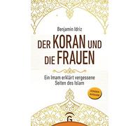 Der Koran und die Frauen: Ein Imam erklArt ver, Idriz.