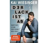 Der Lack ist ab: War's das schon oder kommt noch was? by Wiesinger PB.