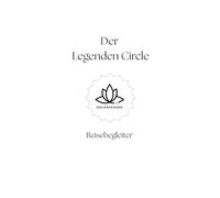 Der Legenden Circle: Reisebegleiter