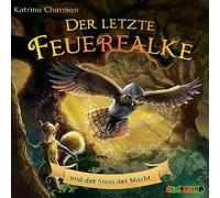 Der letzte Feuerfalke und der Stein der Macht