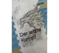 Der letzte Kampf