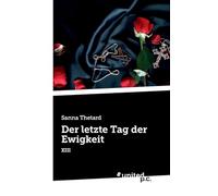 Der letzte Tag der Ewigkeit: XIII