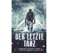 Der letzte Tanz (Terran Scout Fleet)