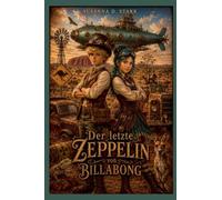 Der letzte Zeppelin von Billabong